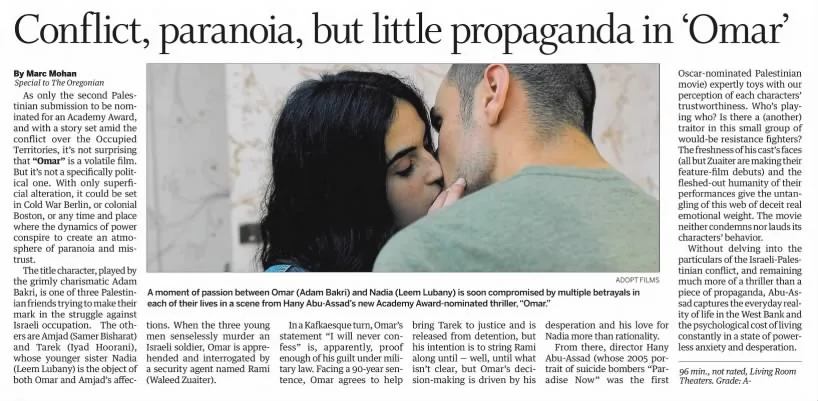 Conflict, paranoia, but little propaganda in ‘Omar’ — The Oregonian, 21 February 2014
