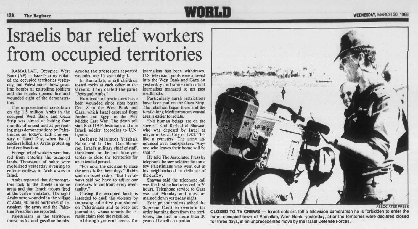 Israelis bar relief workers from occupied territories &mdash; The Register, 30 March 1988