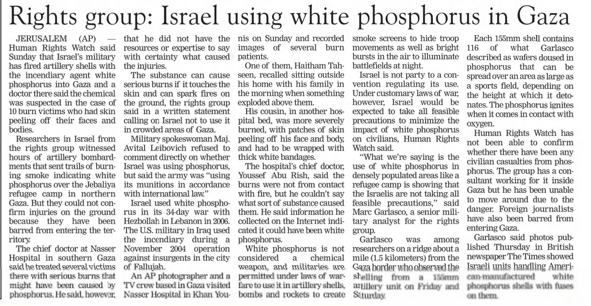 Rights group: Israel using white phosphorus in Gaza &mdash; The Globe, 12 January 2009