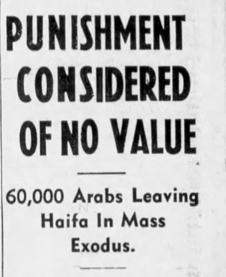 60,000 Arabs Leaving Haifa In Mass Exodus — Sidney Daily News, 23 April 1948