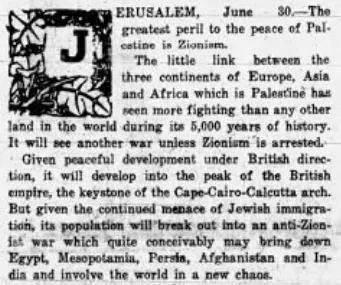 The greatest peril to the peace of Palestine is Zionism — Deseret News, 12 July 1919