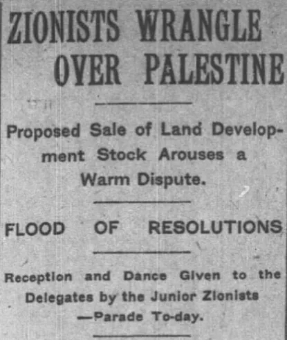 ZIONISTS WRANGLE OVER PALESTINE — The New York Times, 14 June 1909