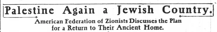 Palestine Again a Jewish Country — The New York Times, 12 July 1908