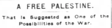 A FREE PALESTINE — The New York Times, 11 April 1915
