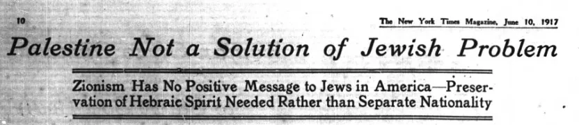 Palestine Not a Solution of Jewish Problem — The New York Times, 10 June 1917