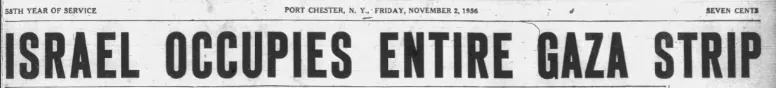 ISRAEL OCCUPIES ENTIRE GAZA STRIP — The Daily Item, 2 November 1956