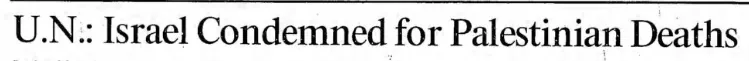 U.N.: Israel Condemned for Palestinian Deaths &mdash; Los Angeles Times, 13 October 1990