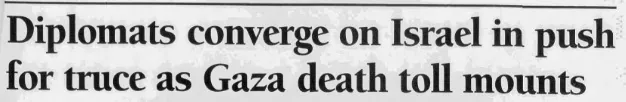 Diplomats converge on Israel in push for truce as Gaza death toll mounts &mdash; Fort McMurray Today, 5 January 2009