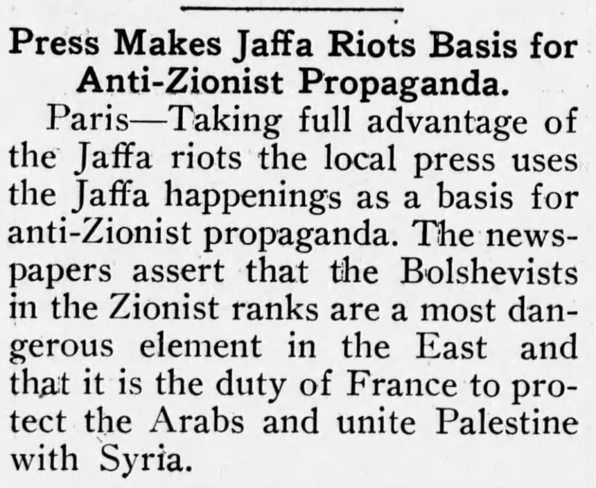 Press Makes Jaffa Riots Basis for Anti-Zionist Propaganda &mdash; The American Jewish World, 13 May 1921