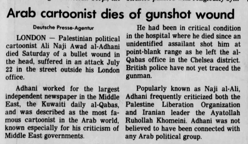 Arab cartoonist dies of gunshot wound — The Gazette, 30 August 1987