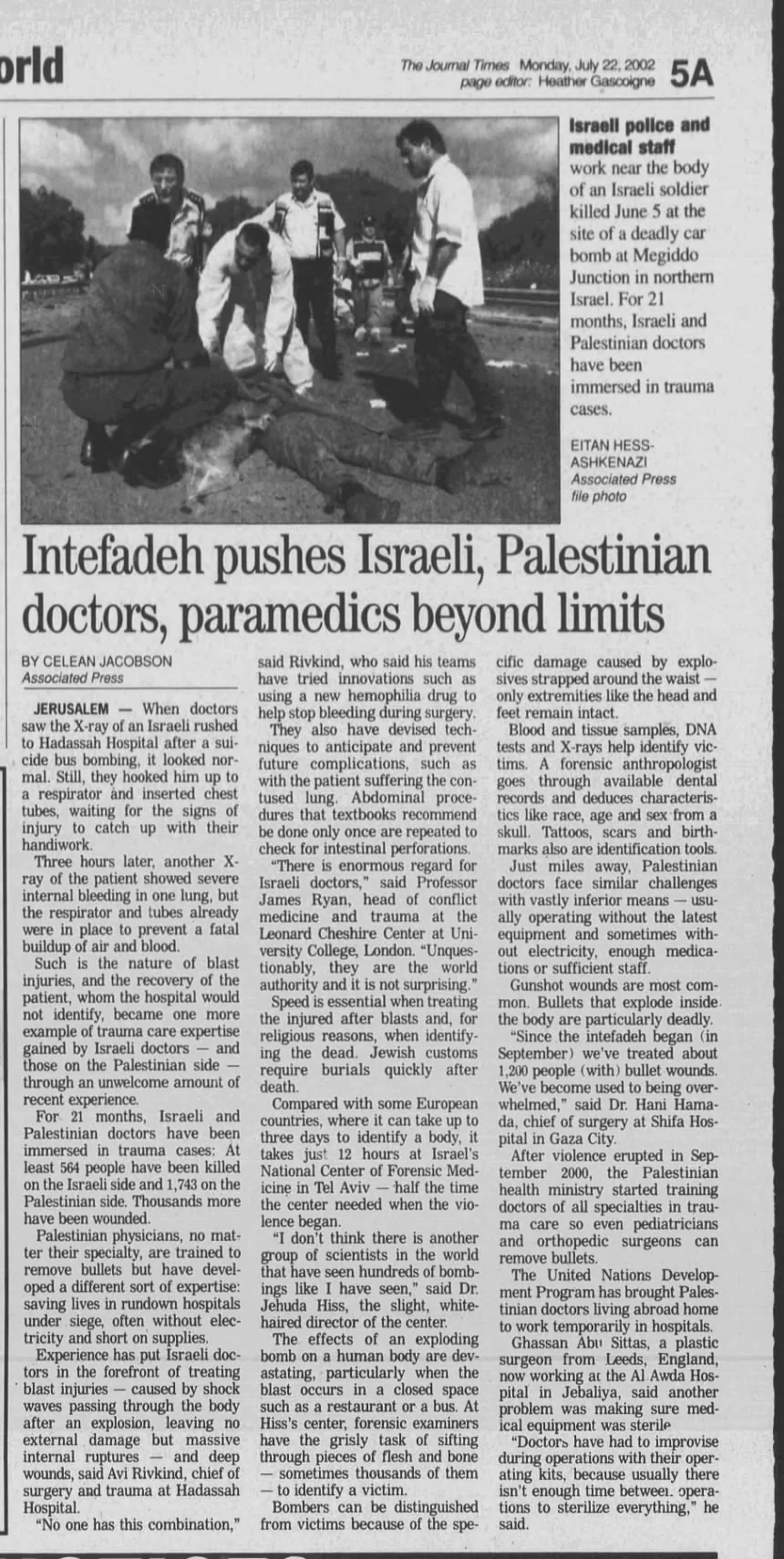 Intefadeh pushes Israeli, Palestinian doctors, paramedics beyond limits — The Journal Times, 22 July 2002