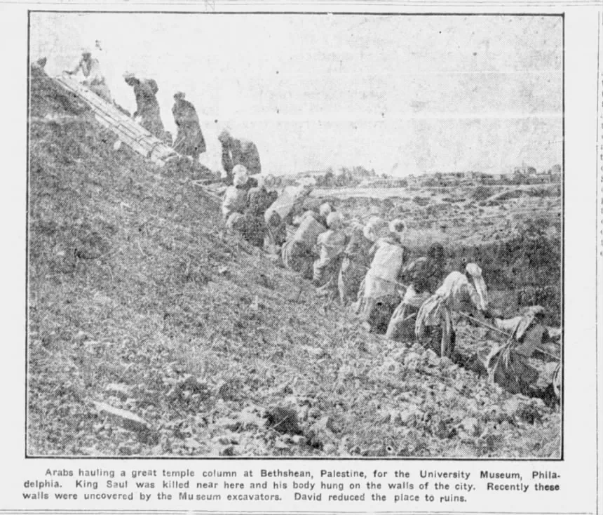 Arabs hauling a great temple column at Bethshean, Palestine, for the University Museum, Philadelphia &mdash; Philadelphia Tribune, 31 May 1924