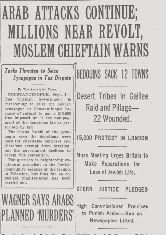 ARAB ATTACKS CONTINUE; MILLIONS NEAR REVOLT, &mdash; The New York Times, 2 September 1929