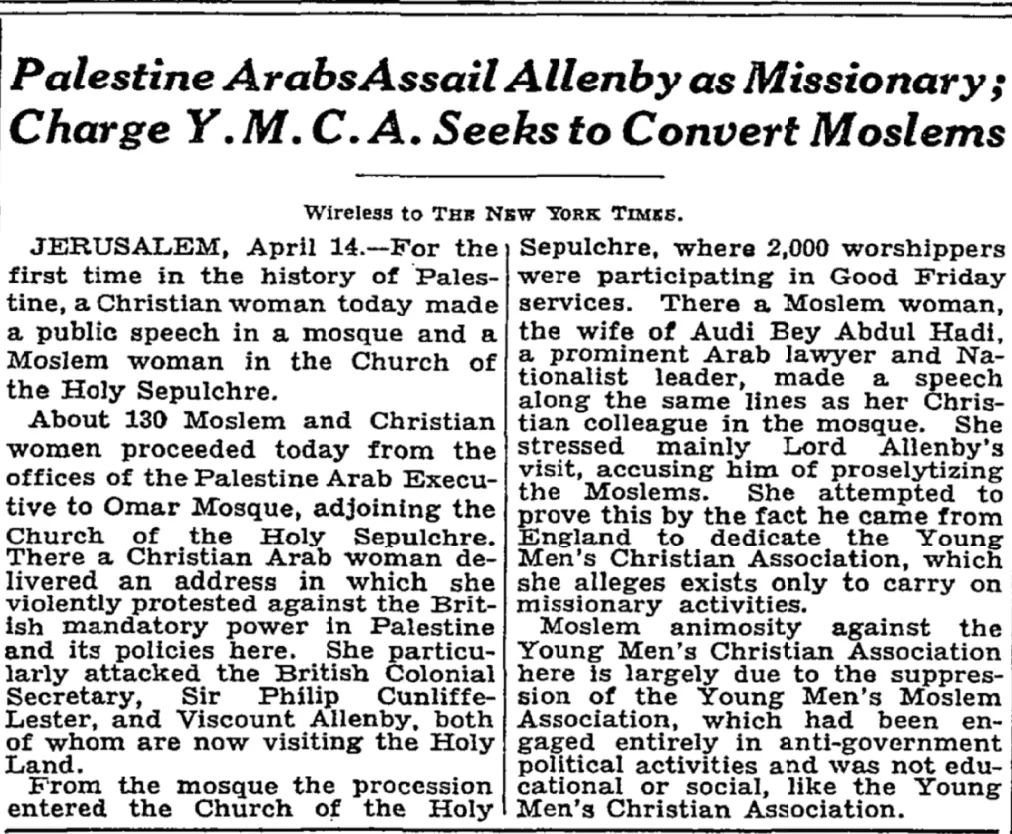 Palestine Arabs Assail Allenby as Missionary — The New York Times, 15 April 1933