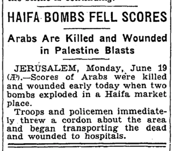 Arabs Are Killed and Wounded in Palestine Blasts &mdash; The New York Times, 19 June 1939