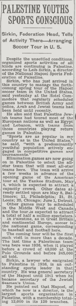 PALESTINE YOUTHS SPORTS CONSCIOUS this no spring man of he Hop &mdash; The New York Times, 21 February 1947