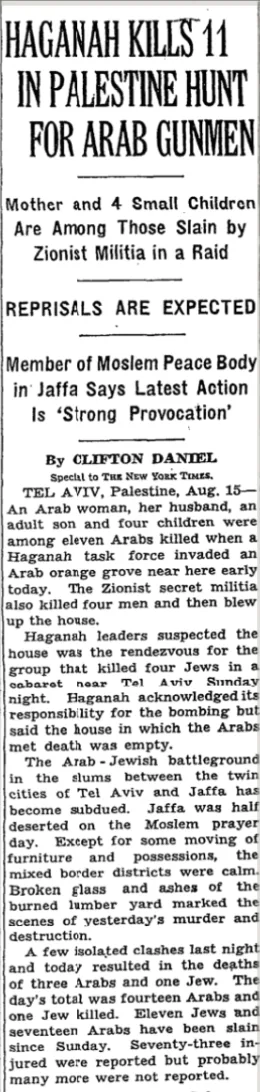 Haganah Kills 11 in Palestine Hunt for Arab Gunmen &mdash; The New York Times, 16 August 1947