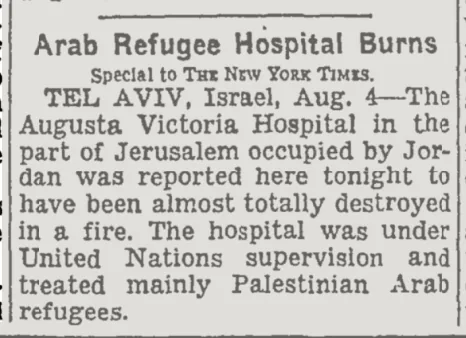 Arab Refugee Hospital Burns &mdash; The New York Times, 5 August 1951