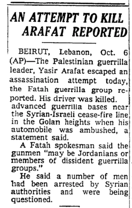 An Attempt to Kill Arafat Reported &mdash; The New York Times, 7 October 1971