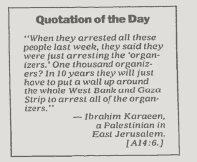 Quotation of the Day people last week, they said they were just arresting the 'organ- &mdash; The New York Times, 28 December 1987
