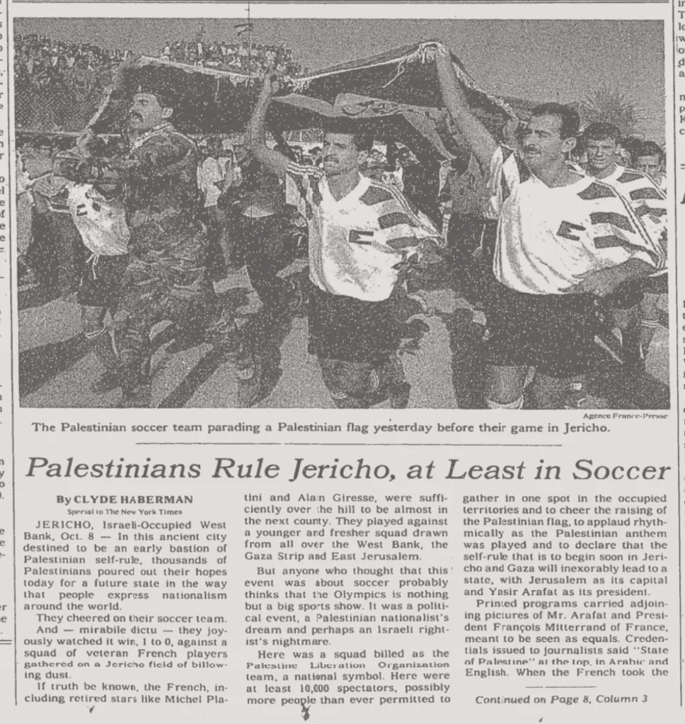 Palestinians Rule Jericho, at Least in Soccer &mdash; The New York Times, 9 October 1993