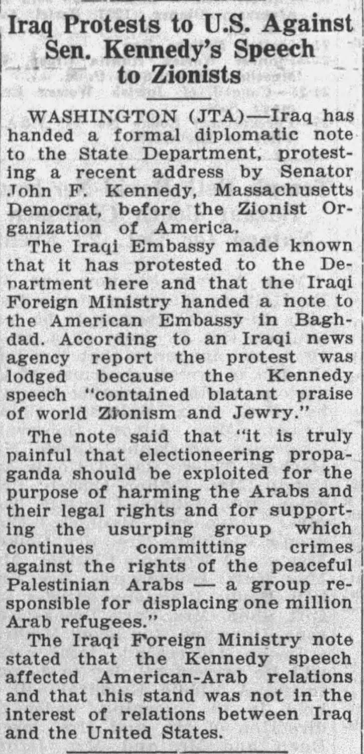 Iraq Protest8 to U.S. Against Sen. Kennedy'8 Speech .:,, - t;, to Zion18ts &mdash; Buffalo Jewish Review, 7 October 1960