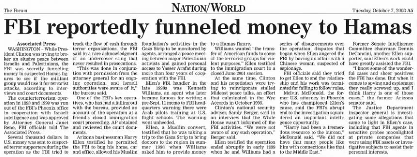 FBI reportedly funneled money to Hamas &mdash; The Forum, 7 October 2003