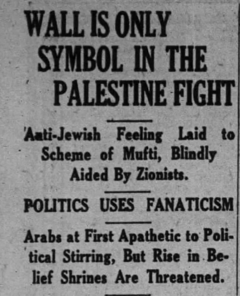 Wall Is Only Symbol in the Palestine Fight — The Daily Item, 18 September 1931