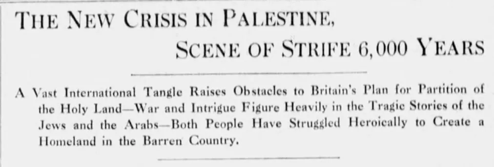 The New Crisis in Palestine, Scene of Strife 6,000 Years — The Kansas City Times, 27 July 1937