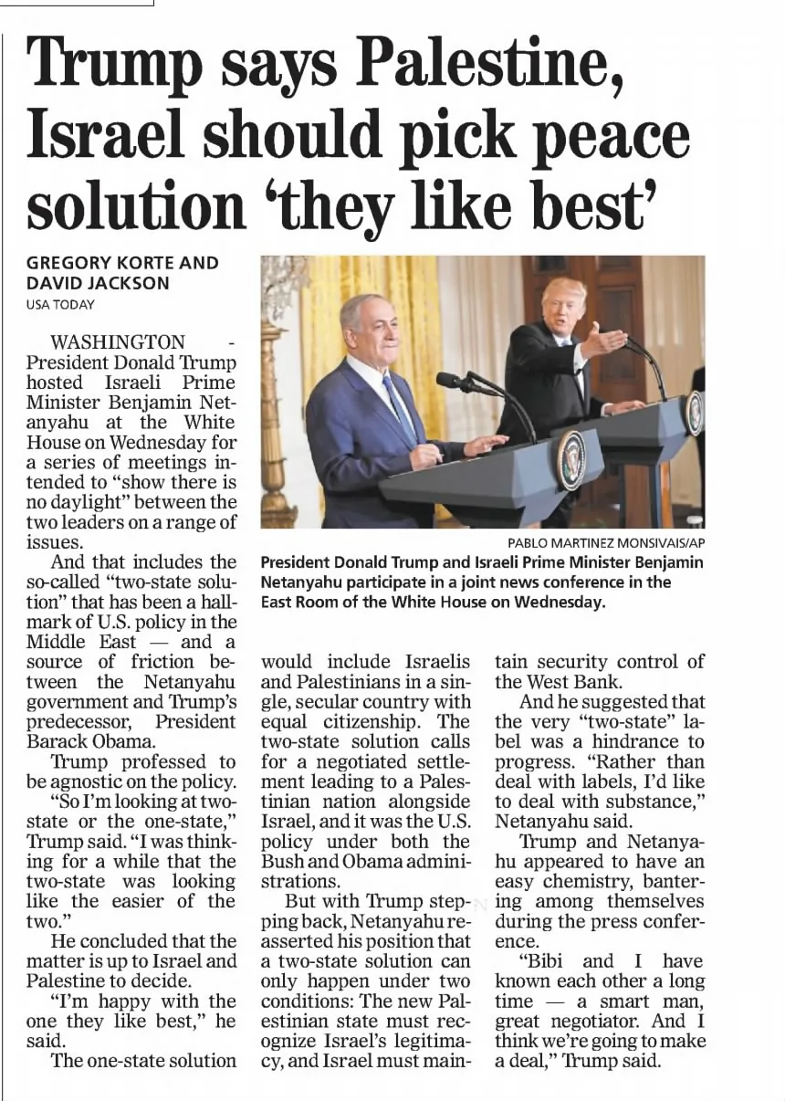 Trump says Palestine, Israel should pick peace solution 'they like best' &mdash; The Star Press, 16 February 2017