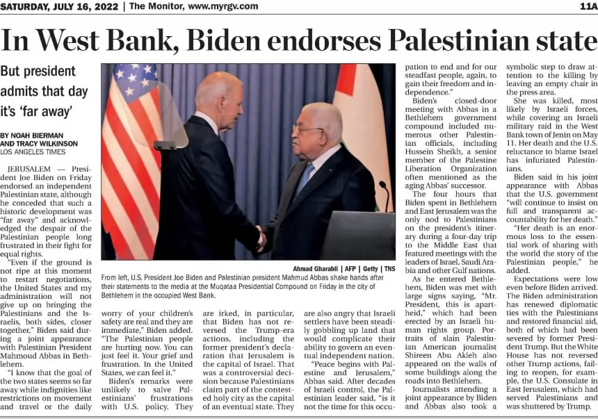 In West Bank, Biden endorses Palestinian state &mdash; The Monitor, 16 July 2022