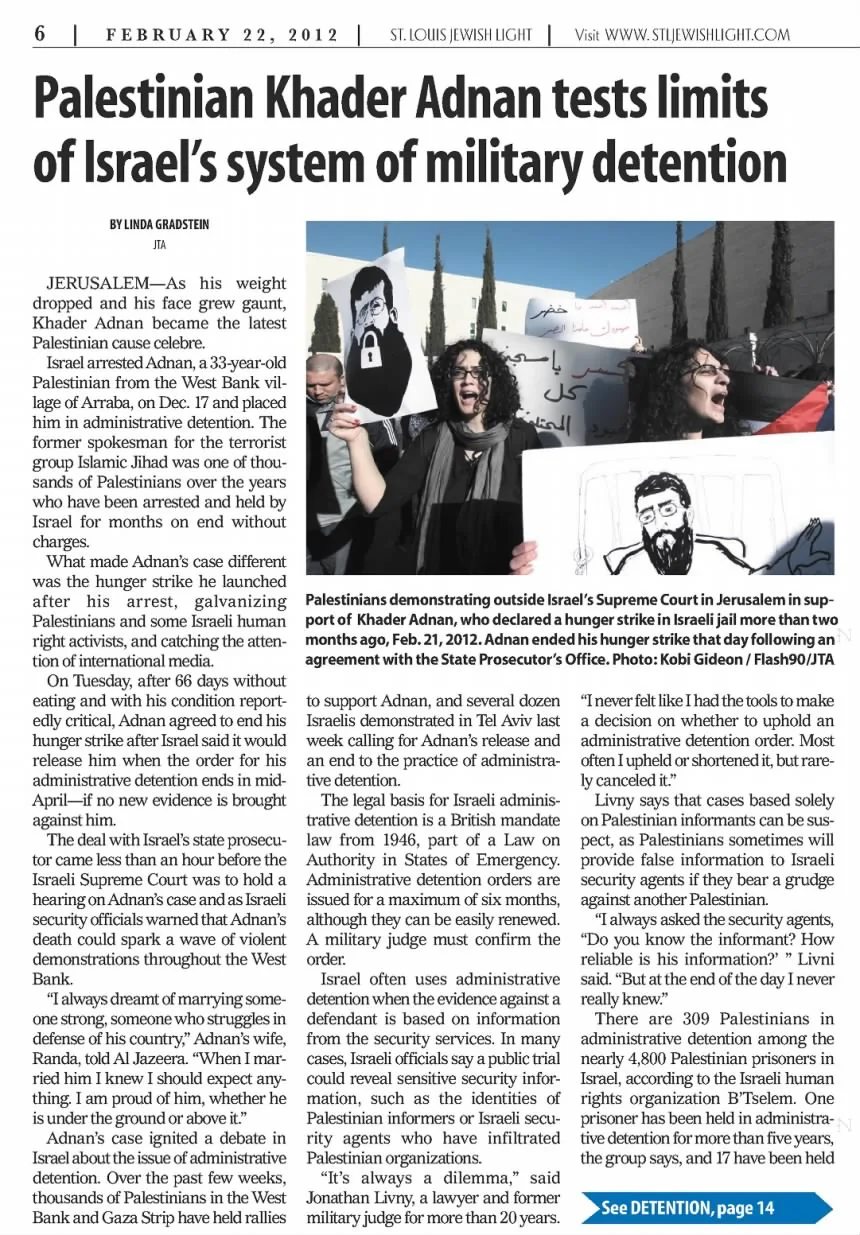 Palestinian Khader Adnan tests limits of Israel’s system of military detention &mdash; St. Louis Jewish Light, 22 February 2012