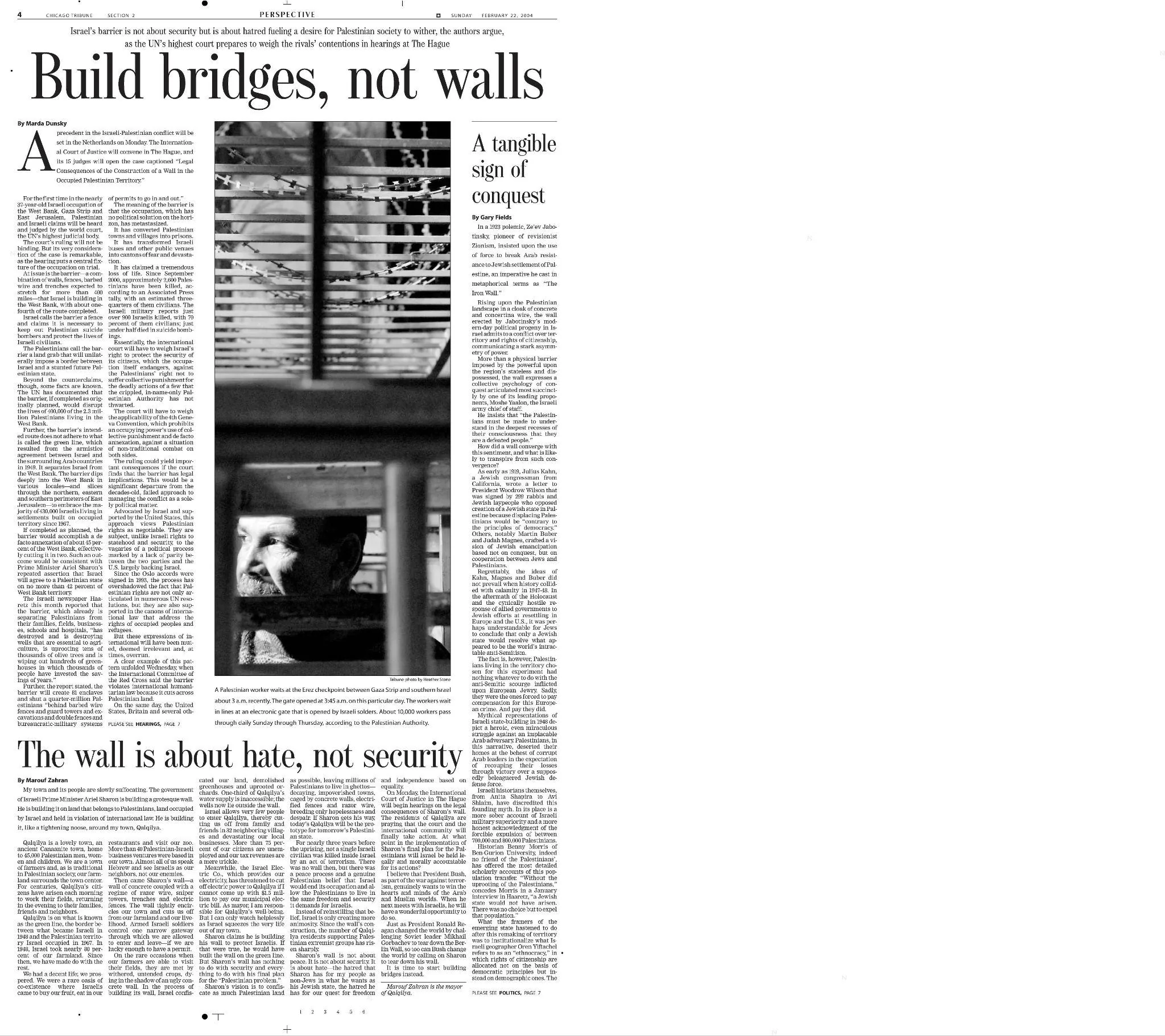 The wall is about hate, not security &mdash; Chicago Tribune, 22 February 2004