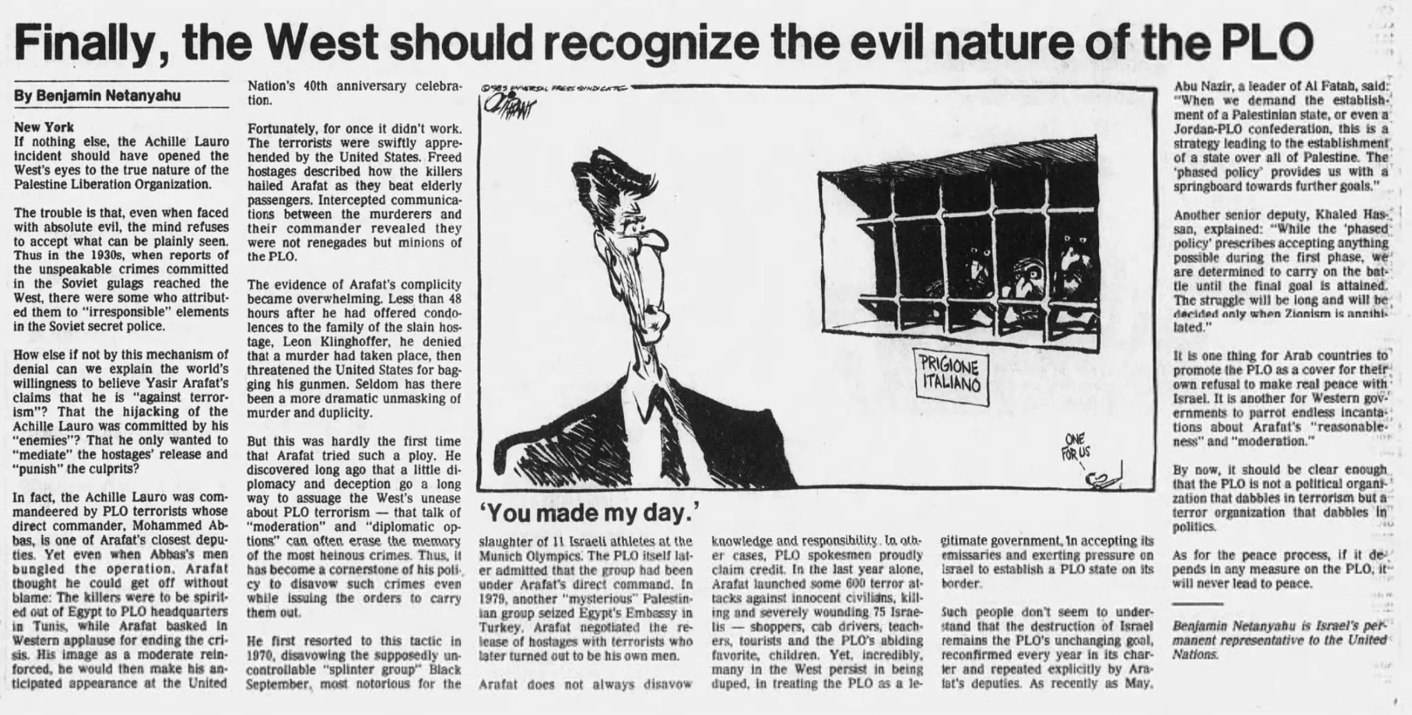 Finally, the West should recognize the evil nature of the PLO &mdash; Star Tribune, 18 October 1985