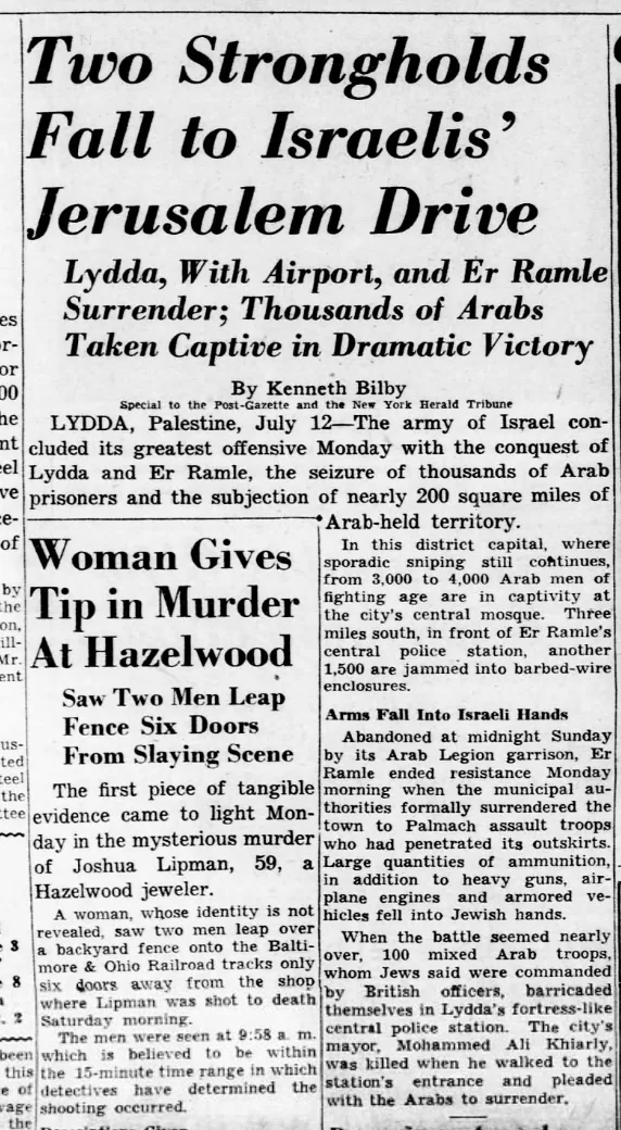 Two Strongholds Fall to Israelis’ Jerusalem Drive — Pittsburgh Post-Gazette, 13 July 1948